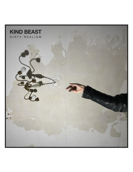 Kind Beast - Dirty Realism