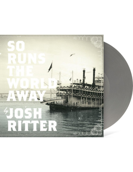 Ritter, Josh - So Runs The World Away - Metallic Silver