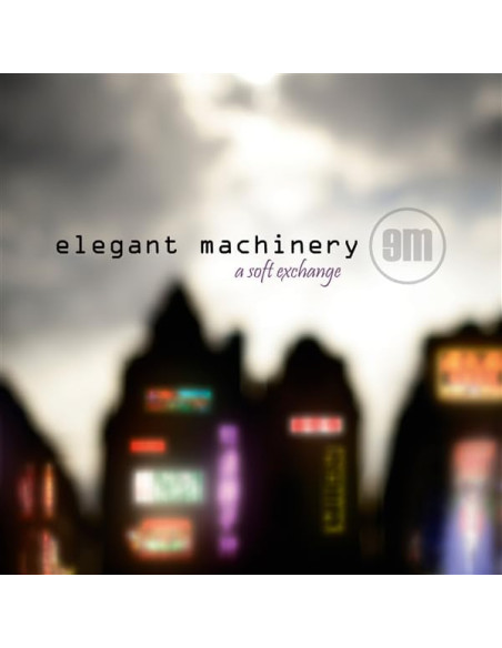 Elegant Machinery - A Soft Exchange - Red Edition