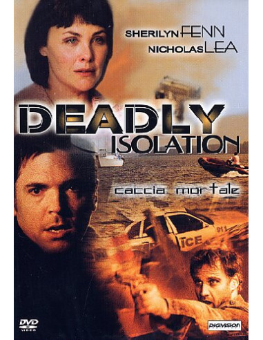 Deadly Isolation - Caccia Mortale