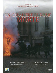 Cavaliere Di Nome Morte (Un)