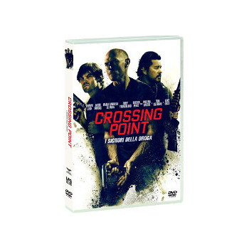Crossing Point - I Signori Della Droga