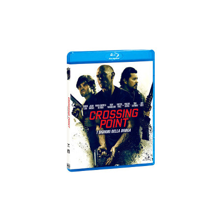 Crossing Point - I Signori Della Droga (Blu Ray)