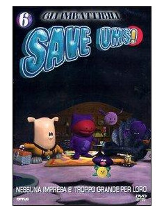 Imbattibili Save Ums (Gli) n.06