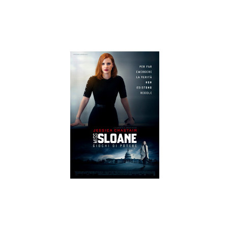 Miss Sloane - Giochi Di Potere