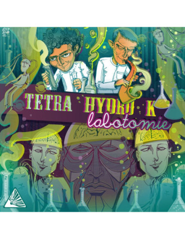 Tetra Hydro K - Labotomie