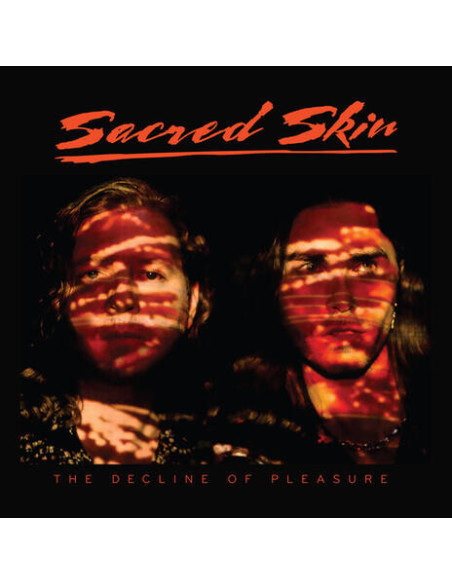 Sacred Skin - The Decline Of Pleasure