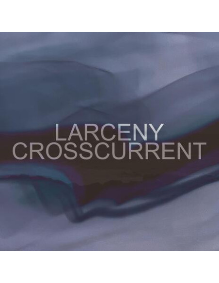 Larceny - Crosscurrent - (CD)