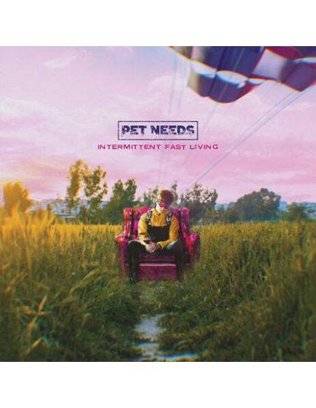 Pet Needs - Intermittent Fast Living - (CD)