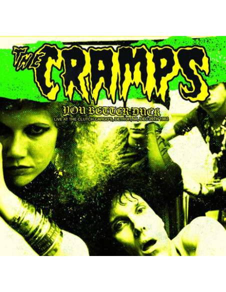 Cramps - You Better Duck: Live At The Clutch Carg sp
