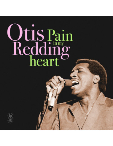 Redding Otis - Pain In My Heart...