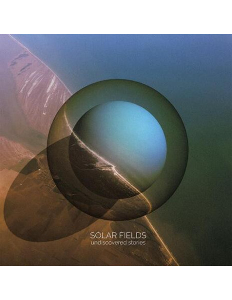 Solar Fields - Undiscovered Stories