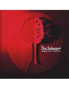 The Subways - Young For Eternity