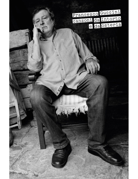 Guccini Francesco - (Libro Con Racconto Integrale + 2 Album) Canzoni Da Intorto E Da Osteria - (CD)