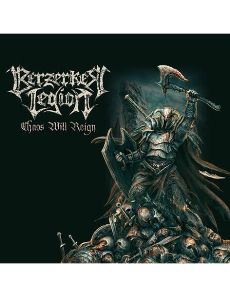 Berserker Legion - Chaos Will Reign - (CD)