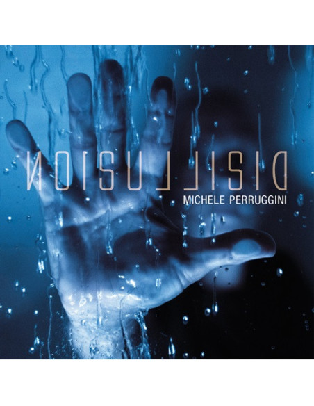 Perruggini Michele - Disillusion - (CD)