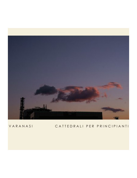 Varanasi - Cattedrali Per Principianti - (CD)