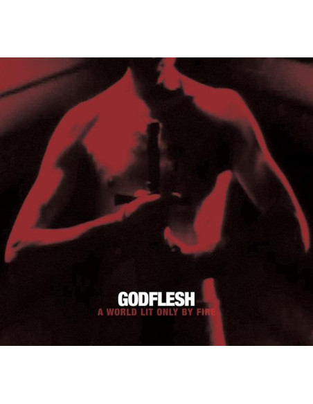 Godflesh - A World Only Lit By Fire - White
