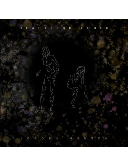 Munson, Jordan - Heartless Fools (Amber Vinyl)
