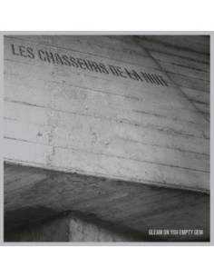 Les Chasseurs De La - Gleam On You Empty Gem