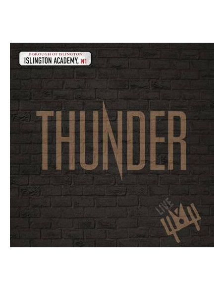 Thunder - Live At Islington Academy - (CD)
