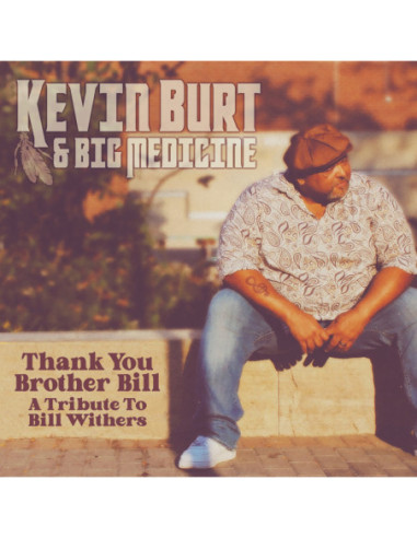 Kevin Burt and Big M... - Thank You...