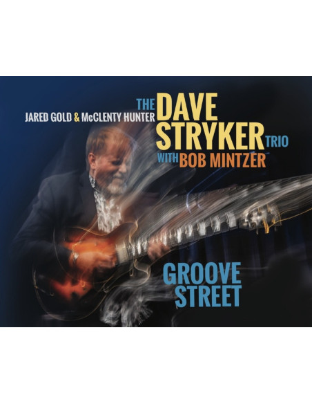 Dave Stryker Trio - Groove Street - (CD)