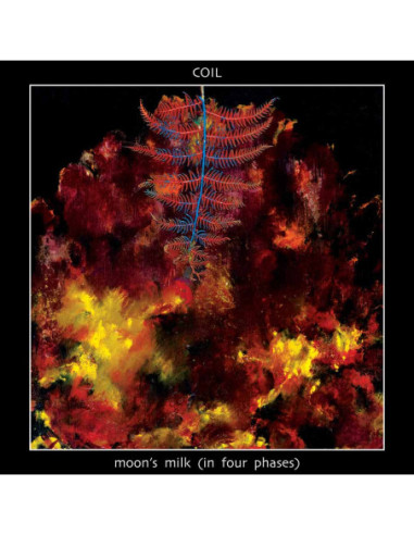 Coil - Moon'S Milk (In Four Phases) -...