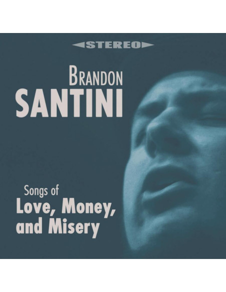Santini, Brandon - Songs Of Love, Money, And Misery - (CD)