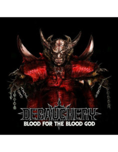 Debauchery - Blood For The Blood God - (CD)
