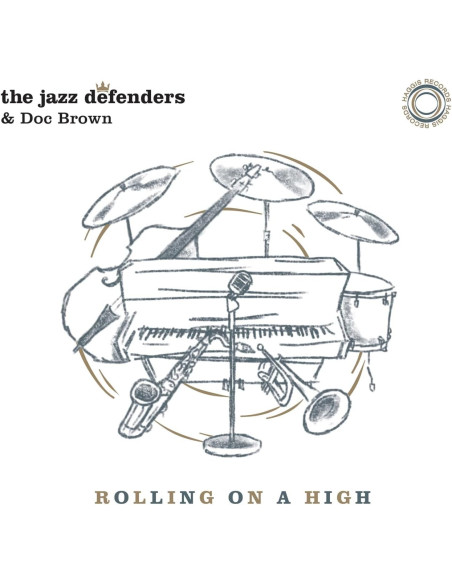 The Jazz Defenders and Doc Brown - Rolling On A High (7p)