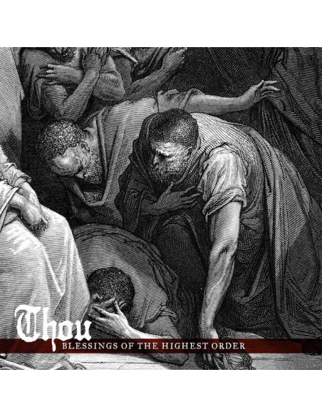 Thou - Blessings Of The Highest Order  (Coloured) (2 Lp)
