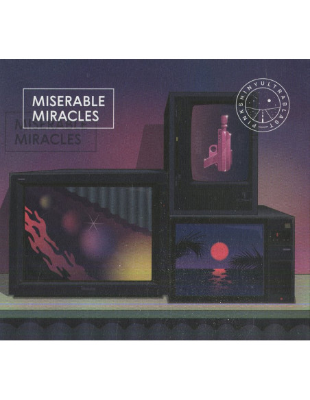 Pinkshinyultrablast - Miserable Miracles - (CD)