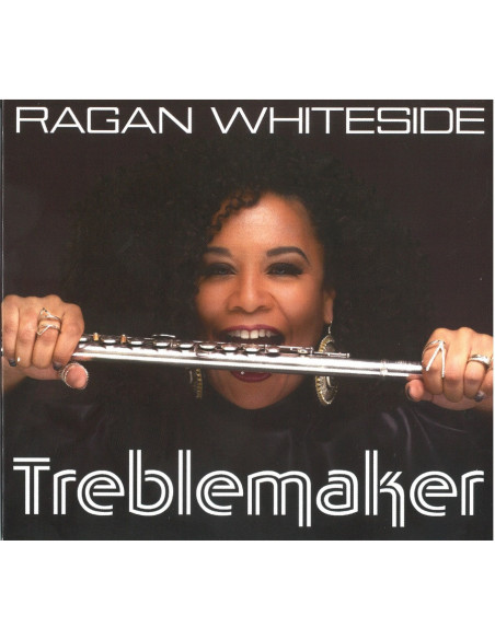 Ragan Whiteside - Treblemaker - (CD)