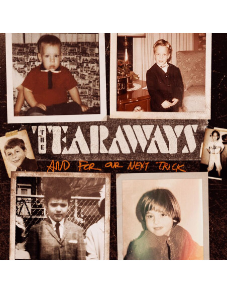 Tearaways - And For Our Next Trick - (CD)