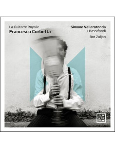 Francesco Corbetta, - La Guitarre Royalle - (CD)