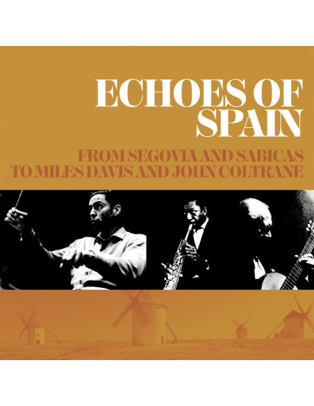 Compilation - Echoes Of Spain - From Segovia And Sabic - (CD)