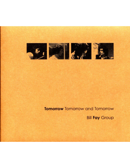 Bill Fay Group - Tomorrow Tomorrow And Tomorrow - (CD)