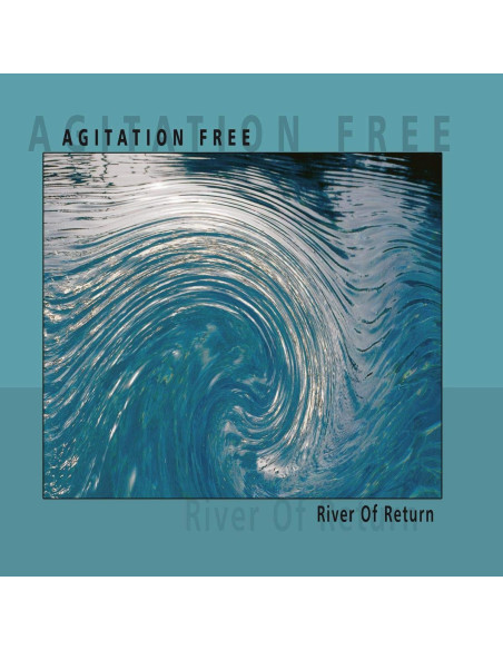 Agitation Free - River Of Return