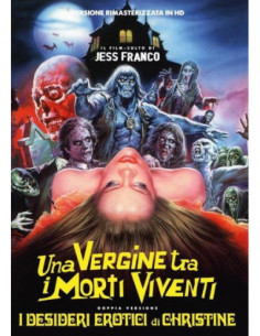 Vergine Tra I Morti Viventi (Una) / I Desideri Erotici Di Christine