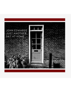Edwards, John - Just Another Day At Home - (CD)