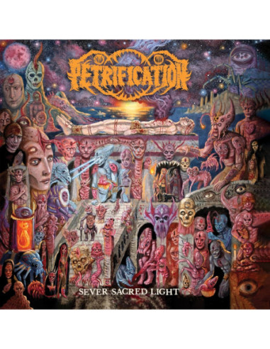 Petrification - Sever Sacred Light -...