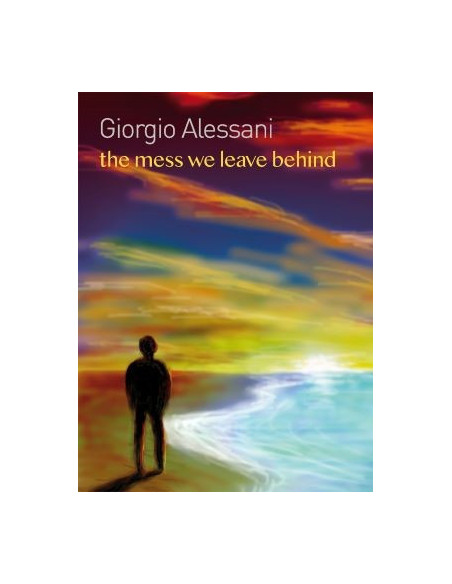Alessani Giorgio - The Mess We Leave Behind - (CD)
