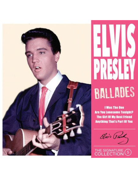 Presley Elvis - Signature Collection 05 Ballades - (CD)