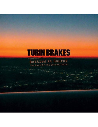 Turin Brakes - Bottled At Source (The...