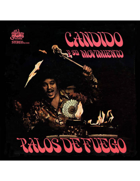 Candido Y Su Movimen - Palos De Fuego