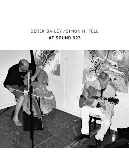Bailey Derek, Simon H. Fell - At Sound 323
