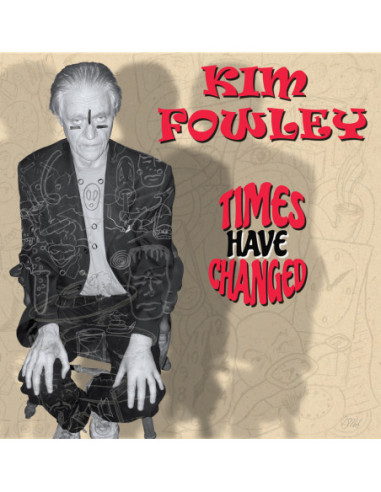 Fowley, Kim - Times Have Changed - (CD)