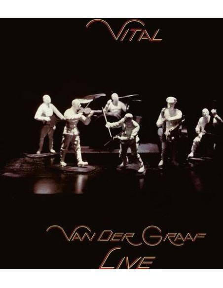 Van Der Graaf Genera - Vital - Van Der Graaf Live