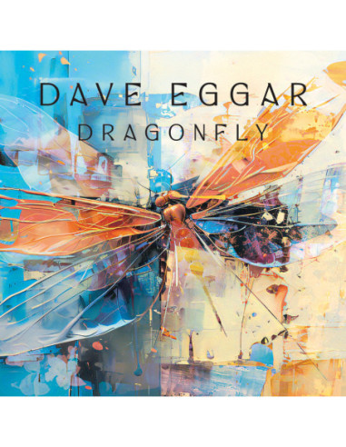 Eggar, Dave - Dragonfly - (CD)